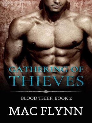 cover image of Gathering of Thieves--Blood Thief, Book 2